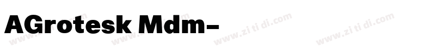 AGrotesk Mdm字体转换